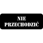 Szablon ostrzegawczy "Nie przechodzić"