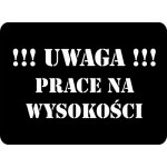 Szablon ostrzegawczy "Prace na wysokości" 