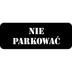 Szablon ostrzegawczy "Nie parkować"